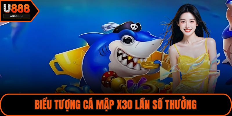Biểu tượng cá mập x30 lần số thưởng