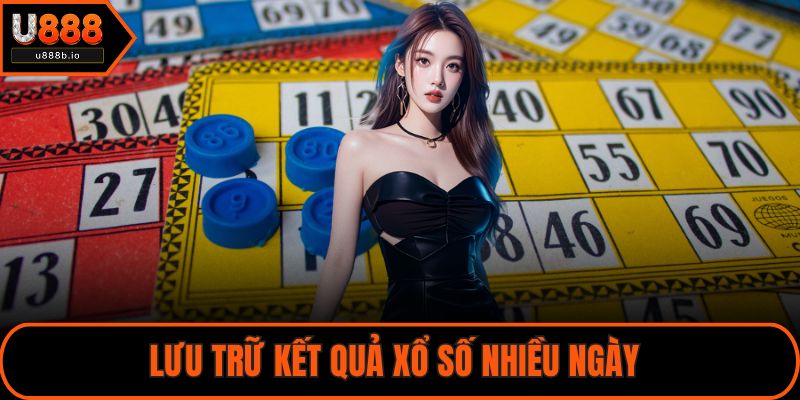 Lưu trữ kết quả xổ số nhiều ngày 